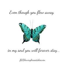 Always And Forever My Precious Daughter Allie Mommy Loves You So Butterfly Quotes Miss You Mom Grief Quotes