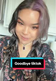 Saying Goodbye to TikTok: A Heartfelt Farewell
