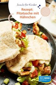 Snacks Fur Kinder Rezept Pitatasche Mit Hahnchen Pita Taschen Rezepte Kinder Essen Rezepte