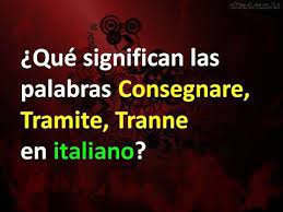 Significado Y Uso De Consegnare Tramite Tranne En Italiano Youtube Idioma Italiano Aprender Italiano Vocabulario Italiano