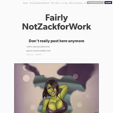 A complete backup of notzackforwork.tumblr.com - Archived 2023-09-18