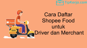 Cara daftar merchant di akulaku. Cara Daftar Shopee Food Untuk Driver Dan Merchant Lengkap
