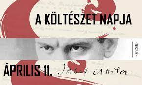 Ezen a napon a költészet napja keretében verseket hallgathattunk a 6. A Magyar Kolteszet Napja Aprilis 11 En