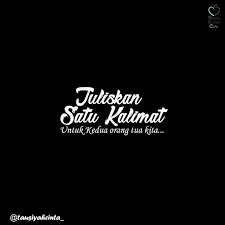 Satu Kalimat Untuk Orang Tua Kita Tercinta Follow Cintadakwahid Follow Cintadakwahid Cintadakwah Dakwah Https Ift Tt 2f12zsn