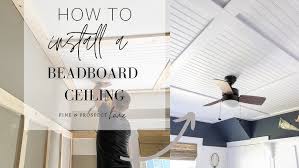 How To Install A Beadboard Ceiling