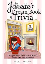 Instantly play online for free, no downloading needed! The Janeite S Dream Book Of Trivia 750 Questions About Jane Austen S Works Life And Influence Kindle Edition By Bascom Tiffany Wallis Trudy Literature Fiction Kindle Ebooks Amazon Com