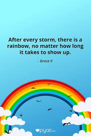 Pyar Sur Twitter After Every Storm There Is A Rainbow Pyar Love Life Quotes Https T Co Apdexsvcuo Twitter