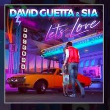 Let S Love David Guetta Sia Lyrics English Lyrics Of New Songs Lyricsofnewsongs Com 'let's love' music video out now!