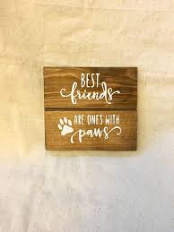 Dog Wood Plank Style Sign Wood Sign Cute Gift Cute Sign Wall Decor Home Decor Paws Sign Home Decor Signs Personalized Wall Art Cute Home Decor