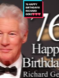 RICHARD #GERE #76 #HAPPY #BIRTHDAY❤️❤️❤️