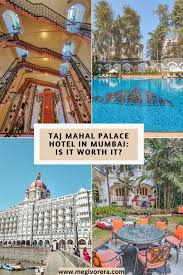 at Taj Mahal Palace in Mumbai ...
