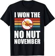 Amazon.com: I won the No Nut November T