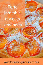 Tarte Aux Abricots Amande Tarte Abricot Amande Tarte Aux Abricots Recettes De Cuisine