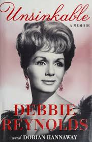 Unsinkable : a memoir : Reynolds, Debbie : Free Download, Borrow, and  Streaming : Internet Archive