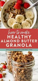 Almond Butter Granola Recipe In 2021 Healthy Snacks Recipes Healthy Oatmeal Recipes Healthy Breakfast Recipes