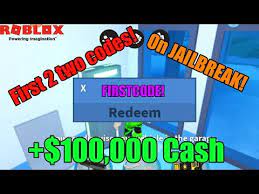 You can get a lot of cash by redeeming them in the atms. Jailbreak Codes Wiki 06 2021