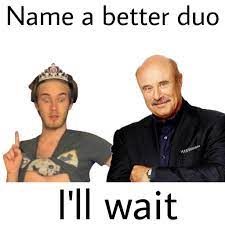 Meme Review Dr Phil Dr Phil Dr Phil Funny Very Funny Photos
