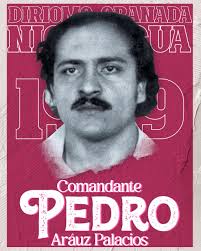 73 aniversario del natalicio del comandante Pedro Aráuz.  #PatriaLibreyBendita