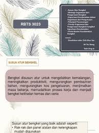 Murid akan belajar apabila mereka mempraktikkan perkara yang di ajar dan apabila mereka mempunyai kemahiran berfikir yang baik. 4 2 Susun Atur Bengkel