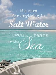 Isak dinesen quotes, quotes about ocean. The Cure For Anything Is Salt Water Sweat Tears Or The Sea Isak Dinesen Beach Quote Beach Quotes Sand Quotes Ocean Quotes
