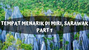 Permukaan muka buminya dengan hutan sebagai aset yang penting bagi sarawak. Tempat Menarik Di Miri Sarawak Part 1 Youtube
