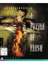 We did not find results for: Phantasmagoria 2 A Puzzle Of Flesh Pc