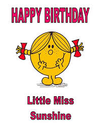 Maybe you would like to learn more about one of these? Little Miss Sunshine Birthday Card Smb Novelties