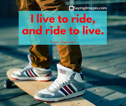 35 Awesome Skateboarding Quotes Sayingimages Com