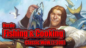Classic Wow Fishing And Cooking 1 300 Horde Guide Youtube