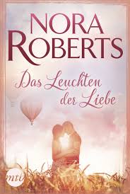 Ein haus zum träumen jetzt legal streamen. Taschenbuch Das Leuchten Der Liebe Roberts Nora Kategorie Taschenbucher Isbn 9783745700770 Luthy Balmer Stocker