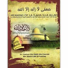 Say it, mean it, love it, live it, raise it, preach it, and enter jannah with it. Lesson 23 Meaning Of La Ilaha Illa Allah By Voice Of Salaf