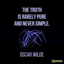 Quote About Truth By Oscar Wilde