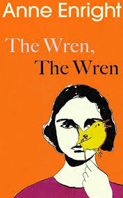 Review: The Wren, The Wren by Anne Enright