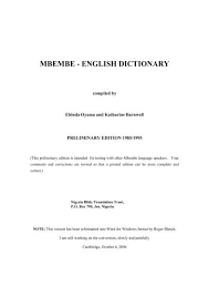 Kebanyakannya untuk keperluan tempatan dengan sedikit atau tidak lebihan perdagangan. Mbembe English Dictionary Roger Blench