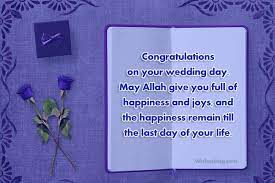 The most typical is that this one: Islamic Wedding Wishes Messages And Duas Wishesmsg