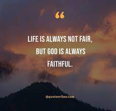 Abstinence, being faithful and correct and consistent condom use are the only ways to successfully r. 90 God Is Faithful Quotes To Instill Hope And Faith