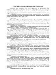 Nabi muhammad saw adalah nabi dan rasul terakhir yang diutus oleh allah ke dunia ini supaya membawa manusia menuju ke jalan yang terang benderang. Kisah Nabi Muhammad Saw Dari Lahir Hingga Wafat