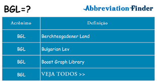 Alguma coisa que é legal. O Que Significa O Bgl Definicoes De Bgl Abreviatura Finder