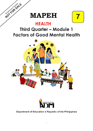 At this point of your life you have many health concerns that need to be addressed. Mapeh 7 Love Q3 Module 1 Health Factors Of Good Mental Facebook