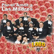 Si Tengo A Mi Madre Song By Mariachi Lobo Spotify