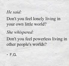 Pin By Bella Pixi On Quotes Post Quotes Feeling Lonely How Are You Feeling