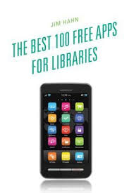 The Best 100 Free Apps For Libraries Edited By Jim Hahn Library App Library Programs Library Science