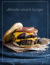 Ultimate Umami Hamburger Best Burger Recipe Ever Recipe Best Burger Recipe Best Burger Recipe Ever Hamburger Recipes Patty