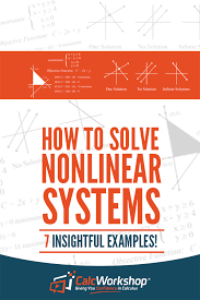 How To Solve Nonlinear Systems 7 Insightful Examples Math Methods Linear Programming High School Algebra