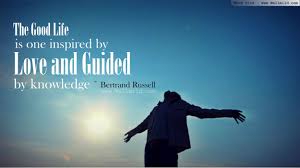 The Good Life Is One Inspired By Love And Guided By Knowledge Lifequotes Life Good Quotes Inspiring Life Quotes Wallpaper Life Quotes Wallpaper Quotes