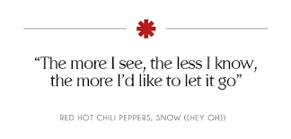 Image Result For Red Hot Chili Peppers Lyrics Snow Red Hot Chili Peppers Lyrics Red Hot Chili Peppers Tattoo Rhcp