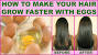How To Grow Your Hair Fast In 2 Weeks
