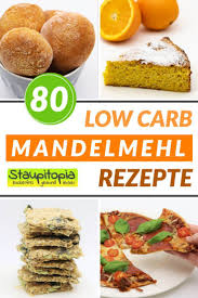Mandelmehl Rezepte Staupitopia Zuckerfrei In 2020 Mandelmehl Rezepte Rezepte Mandelmehl