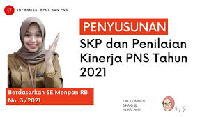 Contoh aplikasi skp terbaru 2018 versi bkn. Penyusunan Skp Dan Penilaian Kinerja Pns Tahun 2021 Youtube