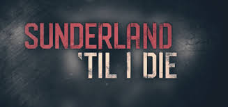 Sunderland is a city in tyne and wear, north east england. Sunderland Til I Die Wikipedia
